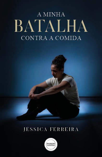A Minha Batalha Contra a Comida