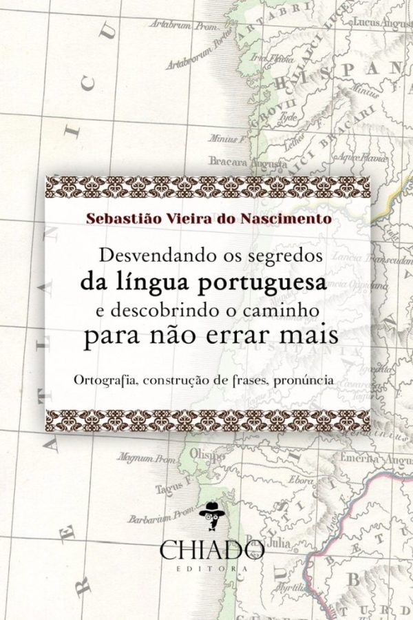Desvendando Os Segredos Da Língua Portuguesa
