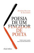Poesia de um Fingidor de Poeta