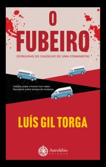 O Fubeiro (Conjuras do Caudilho de uma Comandita)