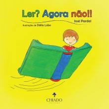 Ler? Agora não!