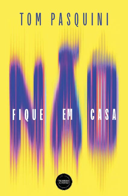 Não fique em casa