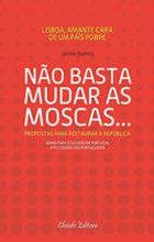 Não Basta Mudar as Moscas...