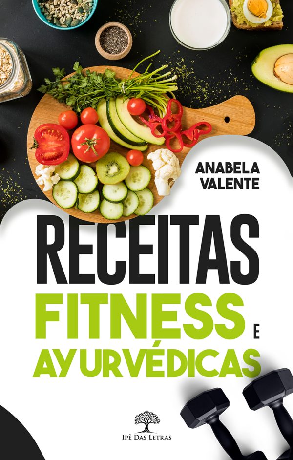 Receitas Fitness e Ayurvédicas