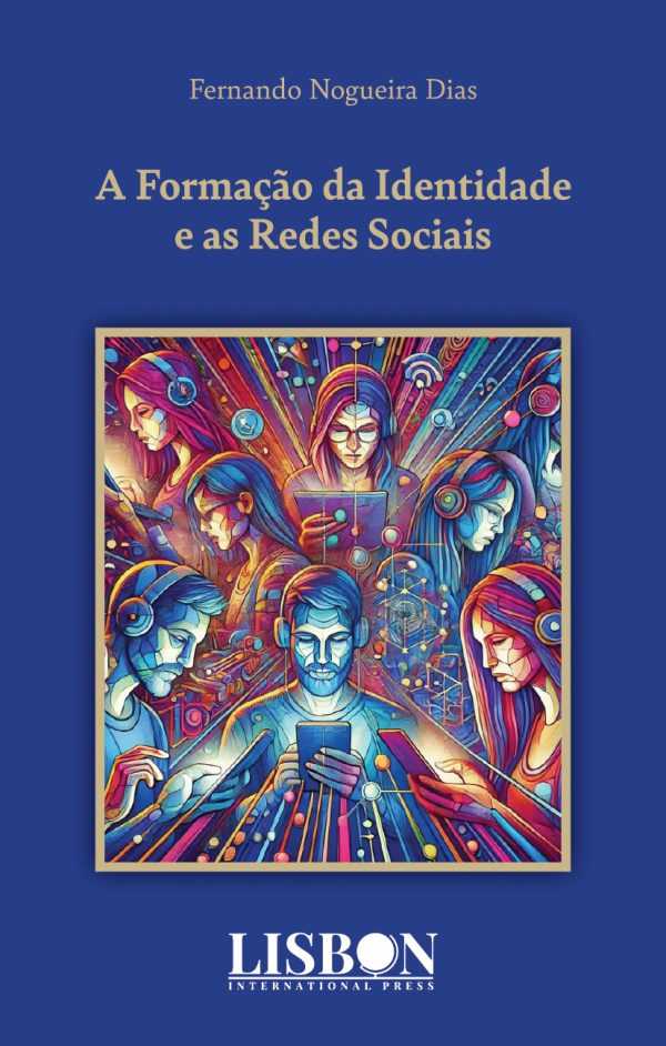 A Formação da Identidade e as Redes Sociais