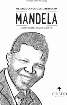 Os Angolanos que Libertaram Mandela