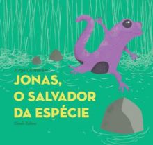 Jonas, o Salvador da Espécie
