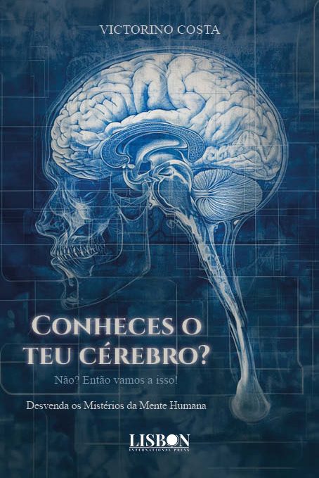 Conheces o teu cérebro? Não? Então vamos a isso!