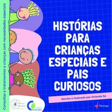 Histórias para crianças especiais e pais curiosos