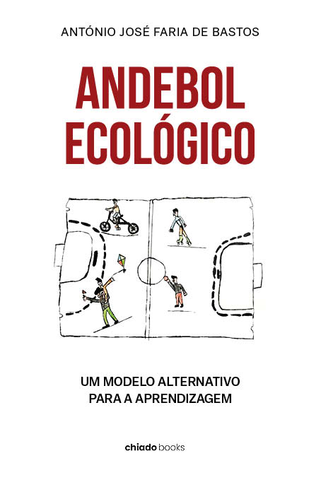 ANDEBOL ECOLÓGICO - Um modelo alternativo para a aprendizagem