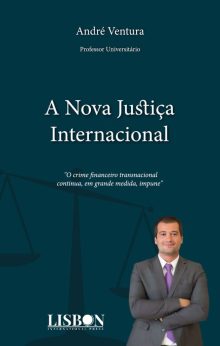 A Nova Justiça Internacional
