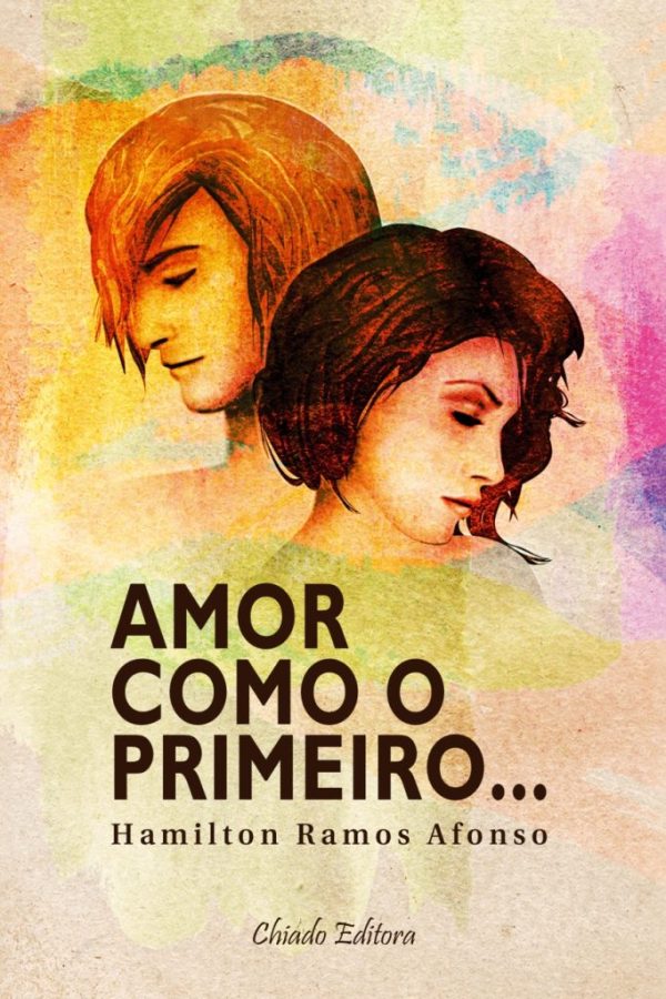 Amor como o primeiro...