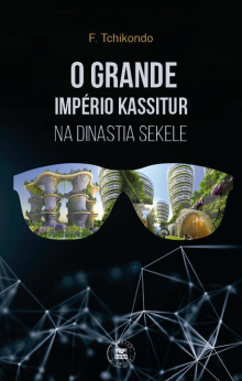 O GRANDE IMPÉRIO KASSITUR NA DINASTIA SEKELE