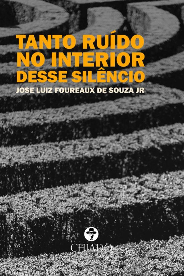 Tanto ruído no interior desse silêncio