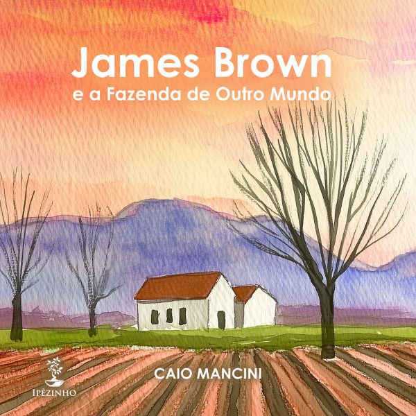 James Brown e a Fazenda de Outro Mundo