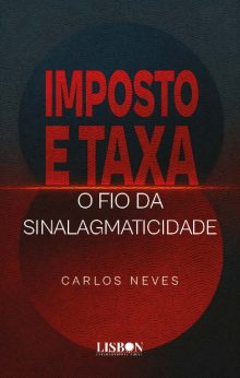 Imposto e Taxa: o fio da sinalagmaticidade