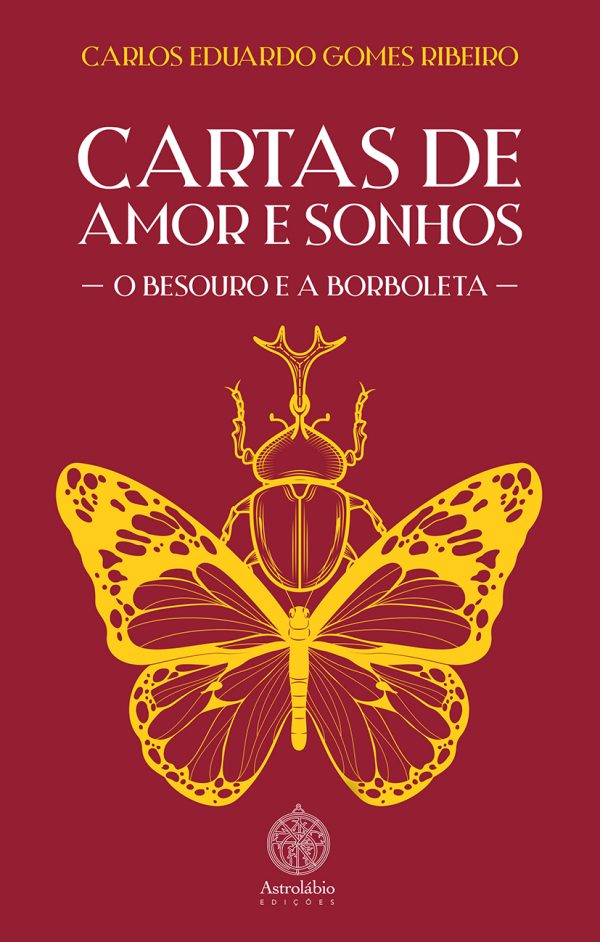 Cartas de Amor e Sonhos - O Besouro e a Borboleta