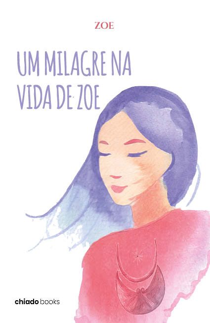 UM MILAGRE NA VIDA DE ZOE