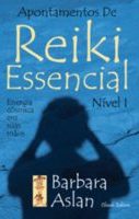 Apontamentos de Reiki Essencial Nível I
