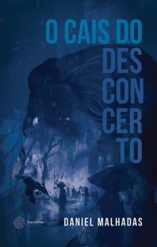 O cais do desconcerto