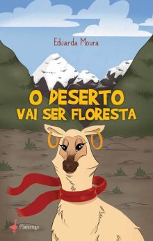 O deserto vai ser floresta