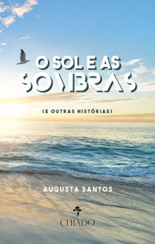 O Sol e as Sombras (e outras histórias)