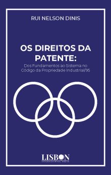 OS DIREITOS DA PATENTE