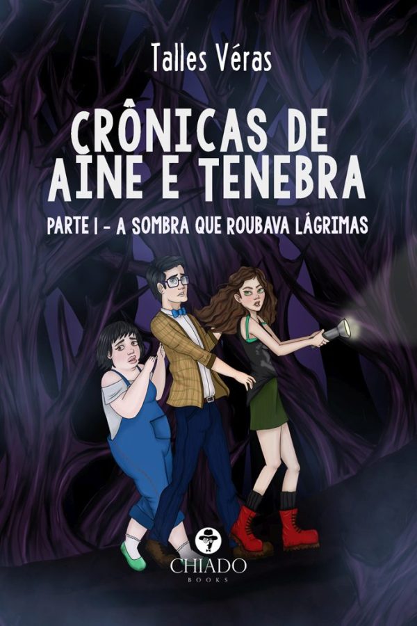 Crônicas de Aine & Tenebra - Parte 1 - A sombra que roubava lágrimas