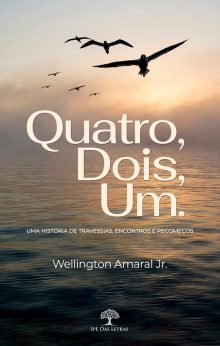 Quatro, Dois, Um.