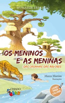 Os meninos e as meninas das casinhas das árvores