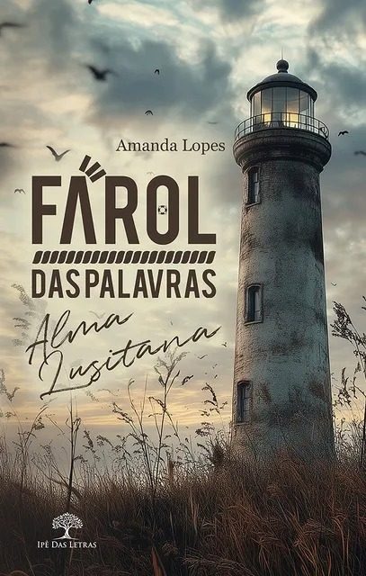Farol das Palavras - Alma Lusitana