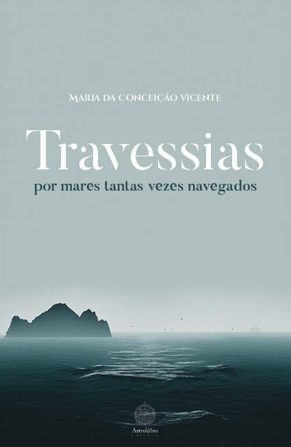 Travessias - por mares tantas vezes navegados