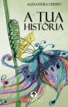 A tua história