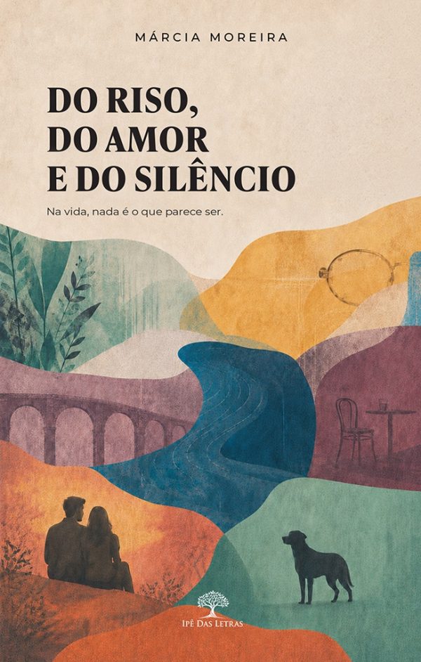 Do Riso, do Amor e do Silêncio