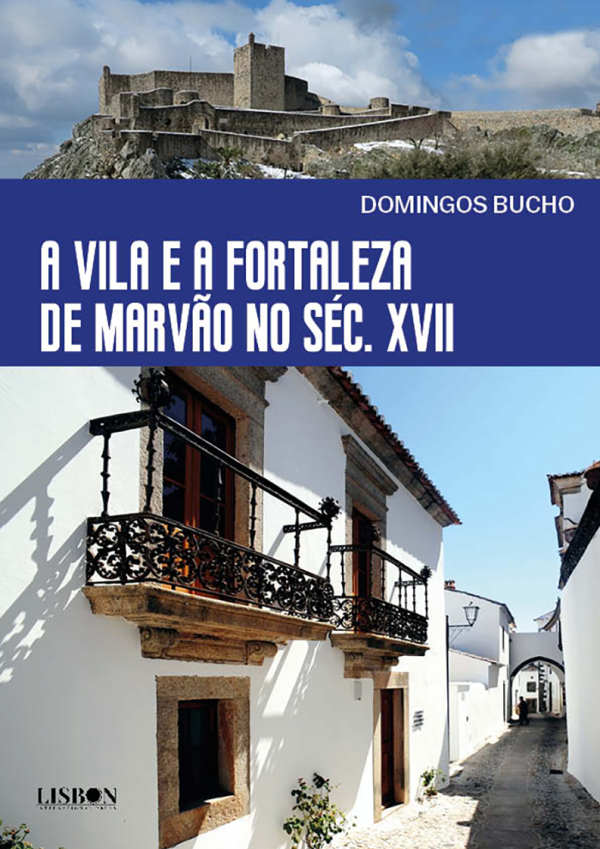 A vila e a fortaleza de Marvão no séc. XVII