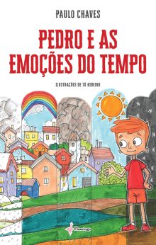 Pedro e as emoções do tempo