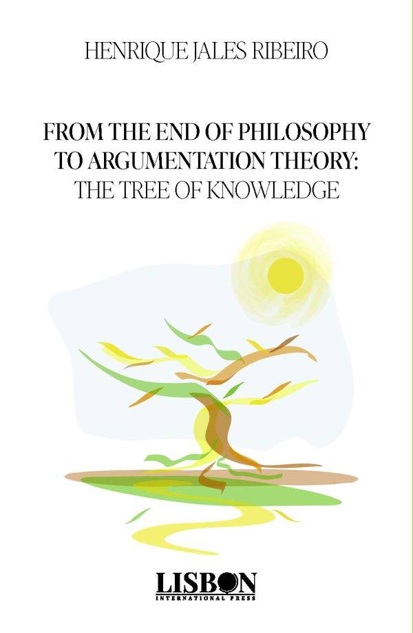 From the end of philosophy to argumentation theory: the tree of knowledge