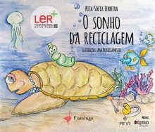 O sonho da reciclagem