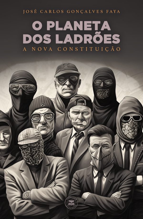 O Planeta dos Ladrões - A nova constituição