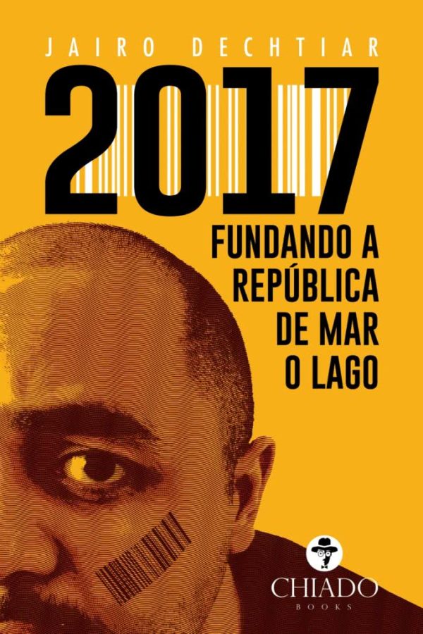 2017 - Fundando a República de Mar o Lago