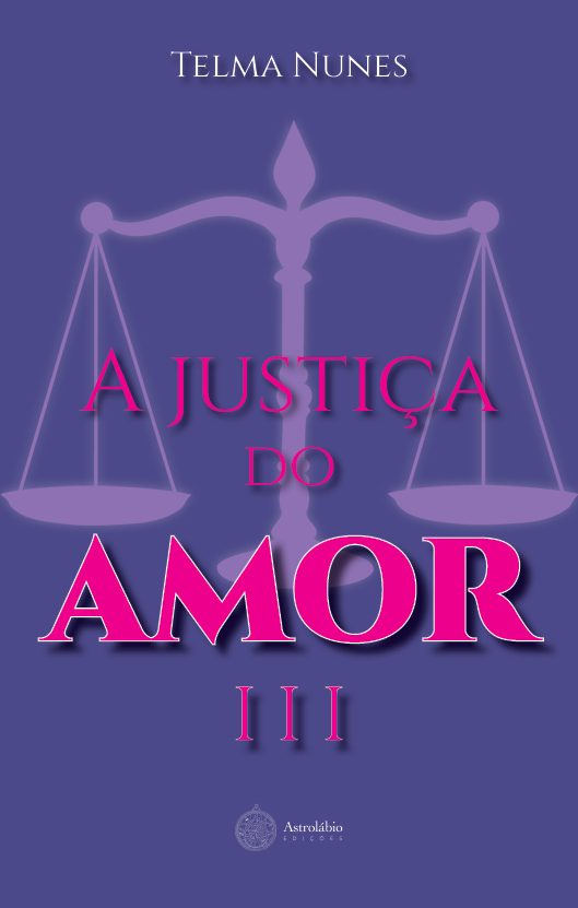 A justiça do amor III