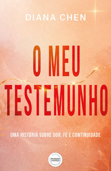 O meu testemunho - uma história sobre dor, fé e continuidade