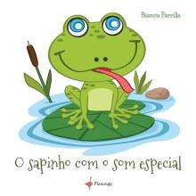 O sapinho com o som especial