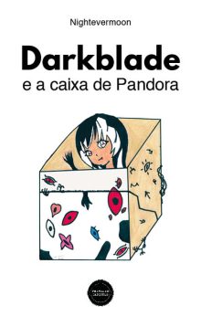 Darkblade e a caixa de Pandora
