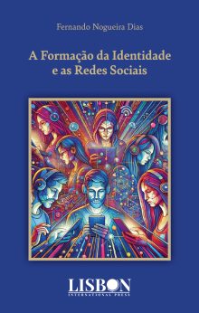 A Formação da Identidade e as Redes Sociais
