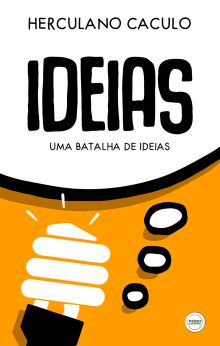 Ideias - Uma batalha de ideias