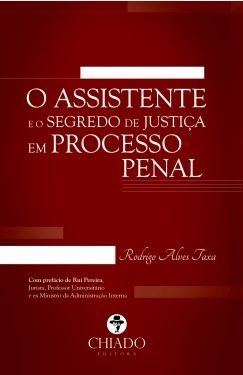 O Assistente e o Segredo de Justiça em Processo Penal