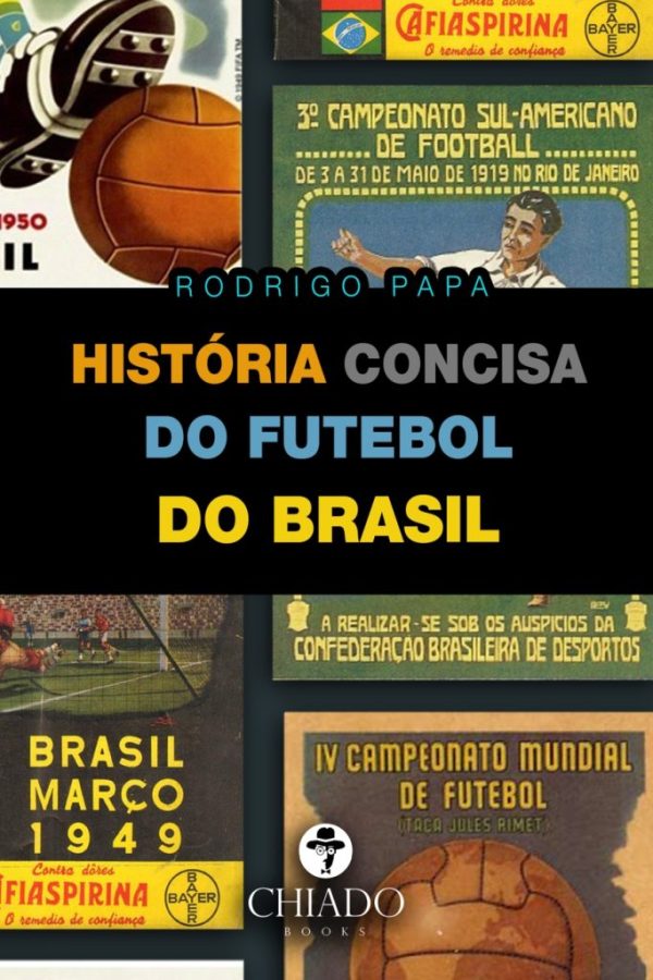 História concisa do futebol do Brasil