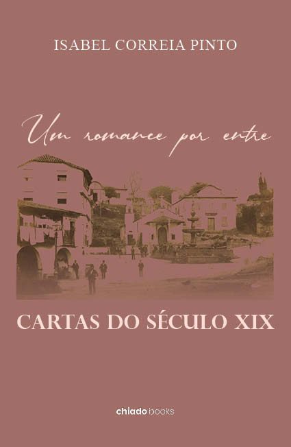 Um Romance Por Entre Cartas Do Século XIX