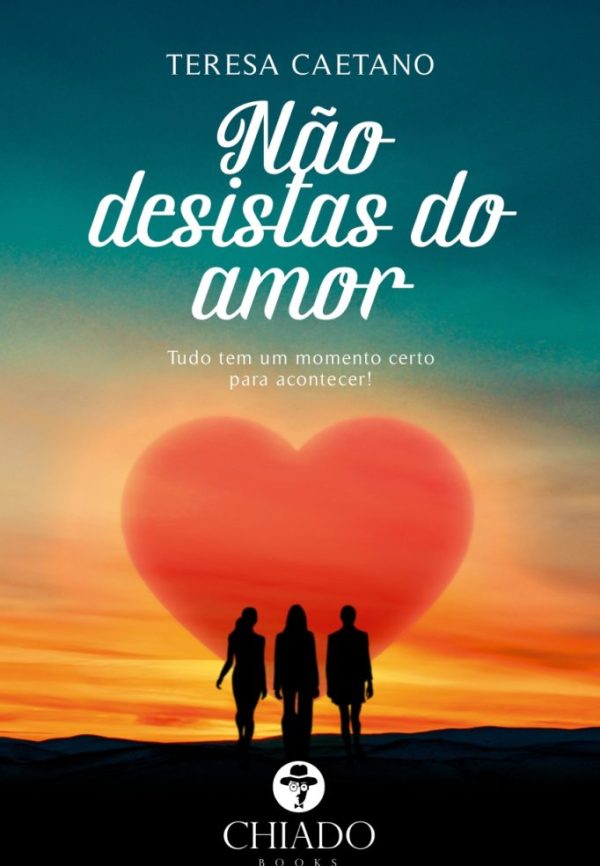 Não Desistas do Amor
